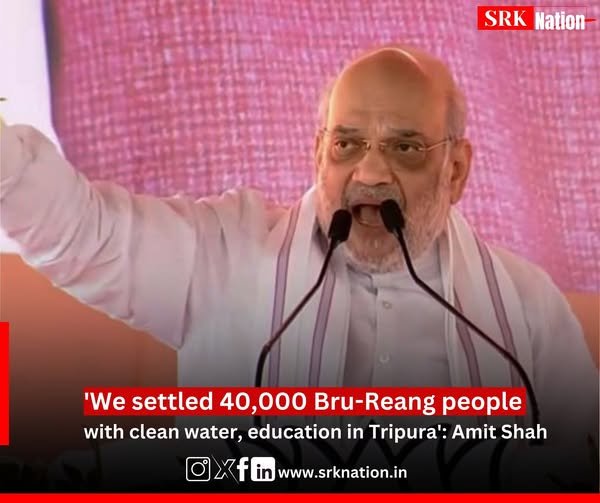 ‘We settled 40,000 Bru-Reang people with clean water, education in Tripura’: Amit Shah