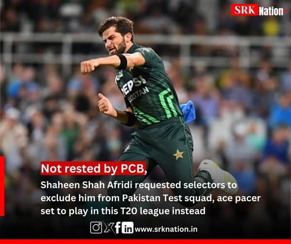 Not rested by PCB, Shaheen Shah Afridi requested selectors to exclude him from Pakistan Test squad, ace pacer set to play in this T20 league instead