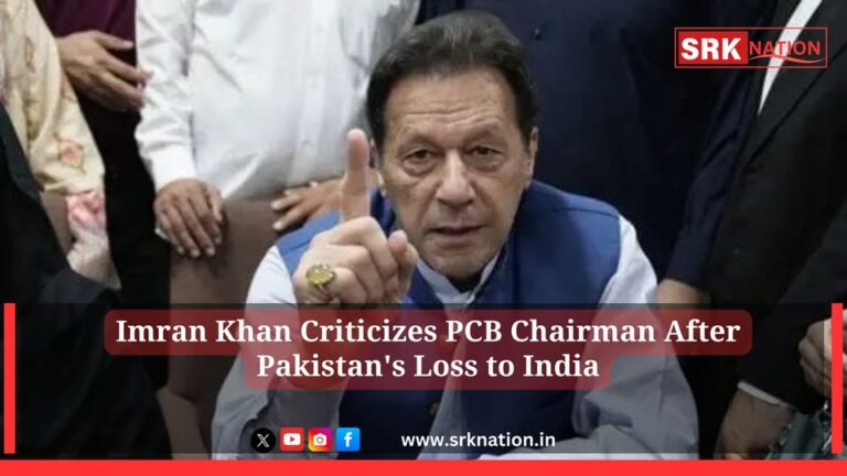 Imran Khan Criticizes PCB Chairman After Pakistan’s Loss to India