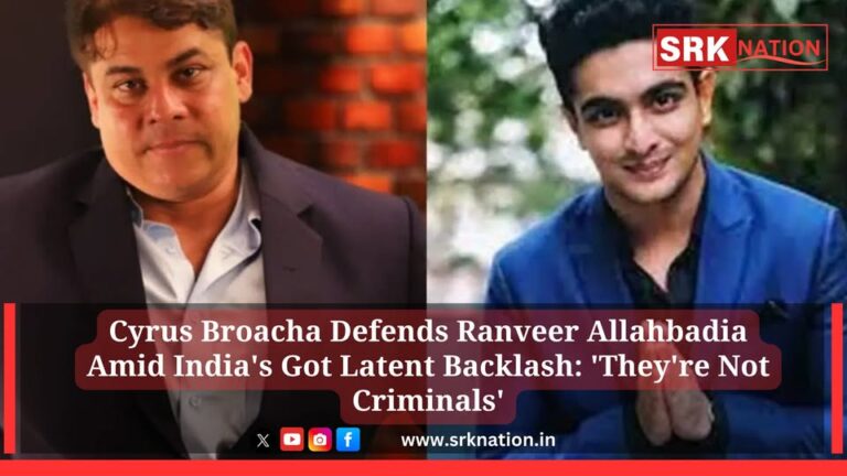 Cyrus Broacha Defends Ranveer Allahbadia Amid India’s Got Latent Backlash: ‘They’re Not Criminals’