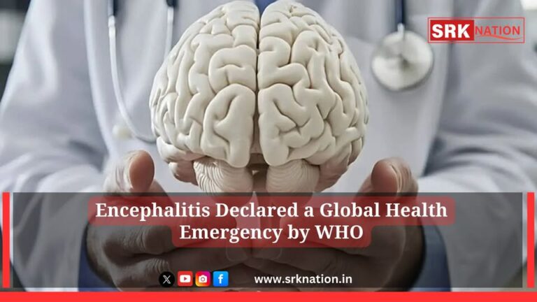 Encephalitis Declared a Global Health Emergency by WHO