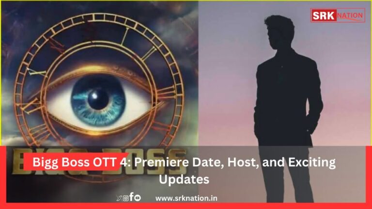 *Bigg Boss OTT 4: Premiere Date, Host, and Exciting Updates*