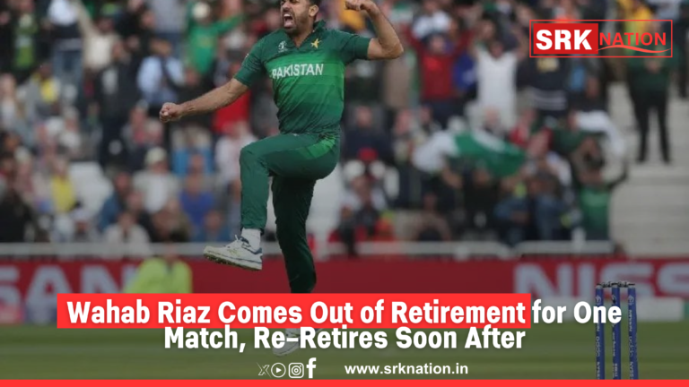 Wahab Riaz Comes Out of Retirement for One Match, Re-Retires Soon After