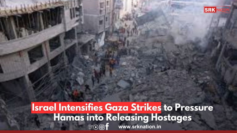 Israel Intensifies Gaza Strikes to Pressure Hamas into Releasing Hostages
