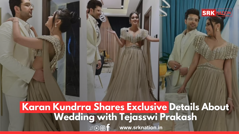 Karan Kundrra Shares Exclusive Details About Wedding with Tejasswi Prakash