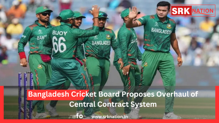 Bangladesh Cricket Board Proposes Overhaul of Central Contract System