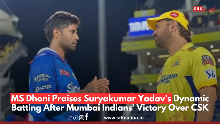 MS Dhoni Praises Suryakumar Yadav’s Dynamic Batting After Mumbai Indians’ Victory Over CSK