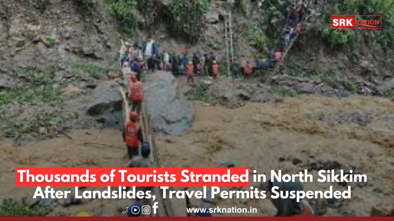 Thousands of Tourists Stranded in North Sikkim After Landslides, Travel Permits Suspended