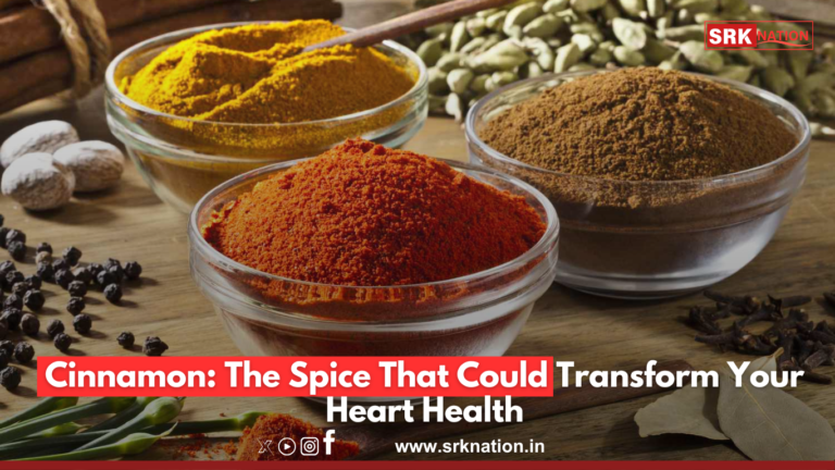 Cinnamon: The Spice That Could Transform Your Heart Health