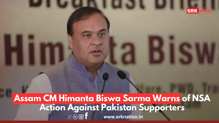 Assam CM Himanta Biswa Sarma Warns of NSA Action Against Pakistan Supporters