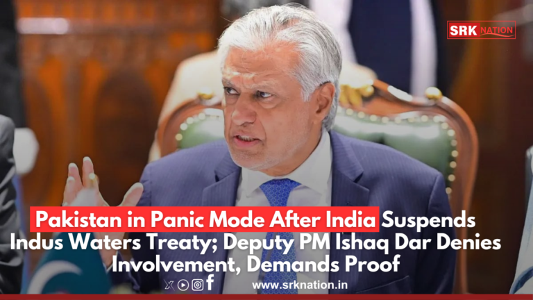 Pakistan in Panic Mode After India Suspends Indus Waters Treaty; Deputy PM Ishaq Dar Denies Involvement, Demands Proof