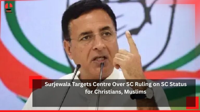 Surjewala Targets Centre Over SC Ruling on SC Status for Christians, Muslims
