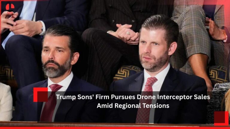 Trump Sons’ Firm Pursues Drone Interceptor Sales Amid Regional Tensions