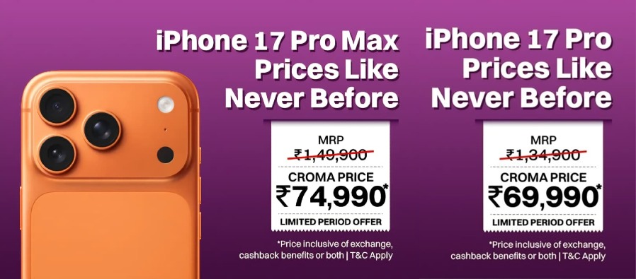 Best iPhone Deals: iPhone 17 Pro Drops to Rs. 69,990, Pro Max to Rs. 74,990; iPhone 18 Pre-Bookings Begin at Croma